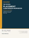 The School Placement Comparison Workbook