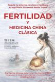 Fertilidad Independently Published Fertilidad y Medicina China Clásica Paperback