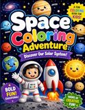 Space & Planets Coloring Book for Kids: A Fun Galactic Adventure with Astronauts, Rockets, and Planets