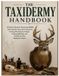 The Independently Published The Taxidermy Handbook