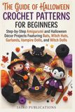 The Halloween Crochet Patterns For Beginners