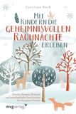 Mit Mvg Moderne Vlgs. Ges. Mit Kindern die geheimnisvollen Rauhnächte erleben