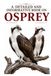 A Osprey A Detailed and Informative Book on Osprey