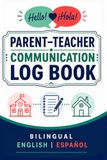 Bilingual Parent-Teacher Communication Log Book