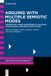 Arguing De Gruyter Pathways to Multimodality2 - Arguing with Multiple Semiotic Modes Hardcover