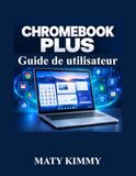 Chromebook Plus Guide de utilisateur