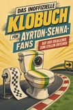 Das Ayrton Senna Das inoffizielle Klobuch für Ayrton-Senna-Fans