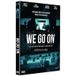 We Go On - FR