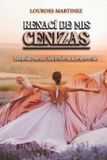 "Renaci Independently Published "Renaci de mis cenizas" Paperback