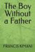 The Independently Published The Boy Without a Father Paperback
