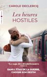 Les heures hostiles: La saga des désobéissantes (tome 2)