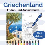 Griechenland entdecken – Mein Erklär- & Ausmalbuch
