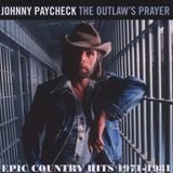 The Johnny Paycheck The Outlaws Prayer - Epic Country Hits 1971-1981