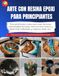ARTE CON RESINA EPOXI PARA PRINCIPIANTES: Guía sencilla paso a paso para crear hermosas manualidades de resina, evitar errores costosos y desarrollar habilidades y confianza desde cero