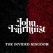 Suburban John Fairhurst - The Divided Kingdom