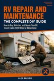 RV Repair and Maintenance: The Complete DIY Guide
