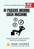 AI Passive Income Cash Machine