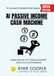 AI Passive Income Cash Machine