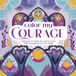 Color My- Color My Courage Paperback
