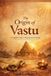 The Libri GmbH The Origin of Vastu Paperback