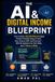 The AI & Digital Income Blueprint