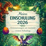 Einschulung Erinnerungsbuch – Mein 1. Schultag: | Erinnerungsbuch Einschulung 1. Klasse | Schulanfang Geschenk für Kinder (Schultüte)