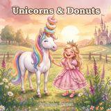 Unicorns & Donuts
