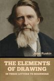 The Libri GmbH The Elements of Drawing, in Three Letters to Beginners