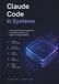 Claude Code in systems: AI-Assisted Python Development, Automation Systems, and Agentic Coding Workflows