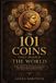 The Oscar Publishing The 101 Coins That Shaped the World Paperback