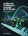 Le FL Studio Le manuel d'utilisation complet de FL Studio