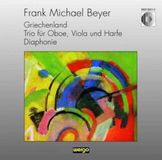 Griechenland: Beyer: Griechenland, Trio, etc / Rickenbacher, Holliger