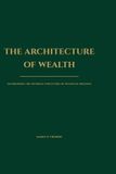 The Bol The Sovereign Trilogy-The Architecture of Wealth Paperback