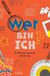 Wer bin ich? 50 biblischen Personen auf der Spur: Das ultimative Rätselbuch für Codeknacker und Superdetektive