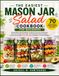 THE EASIEST MASON JAR SALAD COOKBOOK FOR BEGINNERS