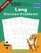 Amazing Long Division Workbook: 100 Days of Timed Practice, With and Without Remainders, 2-Digit to 4-Digit Division, Worked Examples & Answer Key, Grades 3-6 (Ages 8-12)