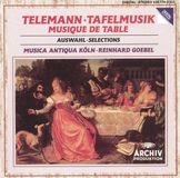 Tafelmusik/Highl. Archiv Produktion Telemann: Tafelmusik (Selections)