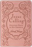Jesus Calling: Enjoying Peace in His Presence