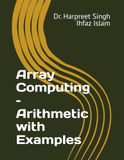 Array Computing – Arithmetic with Examples