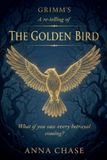 Grimm's The Golden Bird Paperback