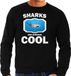 Bellatio Decorations Dieren Haaien Sweater Zwart Heren - Sharks Are Serious Cool Trui - Cadeau Sweater Walvishaai/ Haaien Liefhebber M