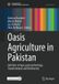 Oasis Springer Nature Sustainable Development Goals Series- Oasis Agriculture in Pakistan Hardcover