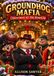 Groundhog Mafia: Christmas At The Burrow