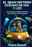 EL GRAN MISTERIO OCÉANO DE MIA Y LEO