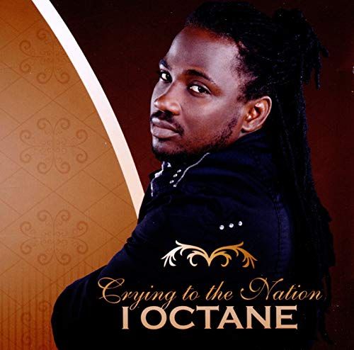 I-Octane - Crying To The Nation
