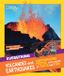Everything: National Geographic Kids Everything Volcanoes and Earthquakes