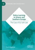 Policy Palgrave Macmillan International Series on Public Policy: Policy Learning in Greece and Southern Europe Paperback