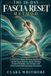 THE Libri GmbH THE 28-DAY FASCIA RESET METHOD