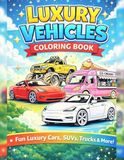 Luxury Vehicles Coloring Book for Kids: Fun Cars, SUVs, Trucks & Cool Vehicles to Color | Ages 4–8