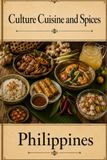 Cultures, Cuisine, And Spices: The Philippines